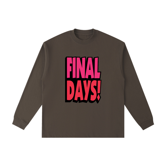 Final Days Tee